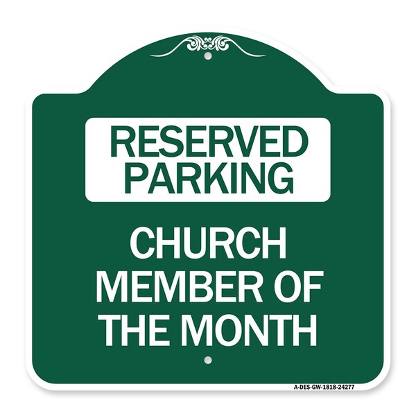 Designer Series Church Member of Month, Green & White Aluminum Sign, 18" x 18", GW-1818-24277